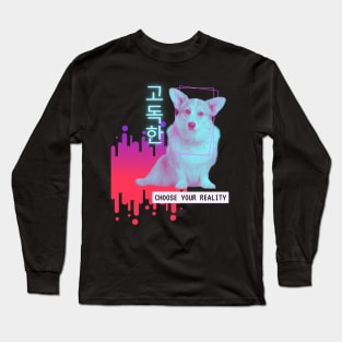 Corgi Lonely Reality Vaporwave Party Techno Glitch Long Sleeve T-Shirt